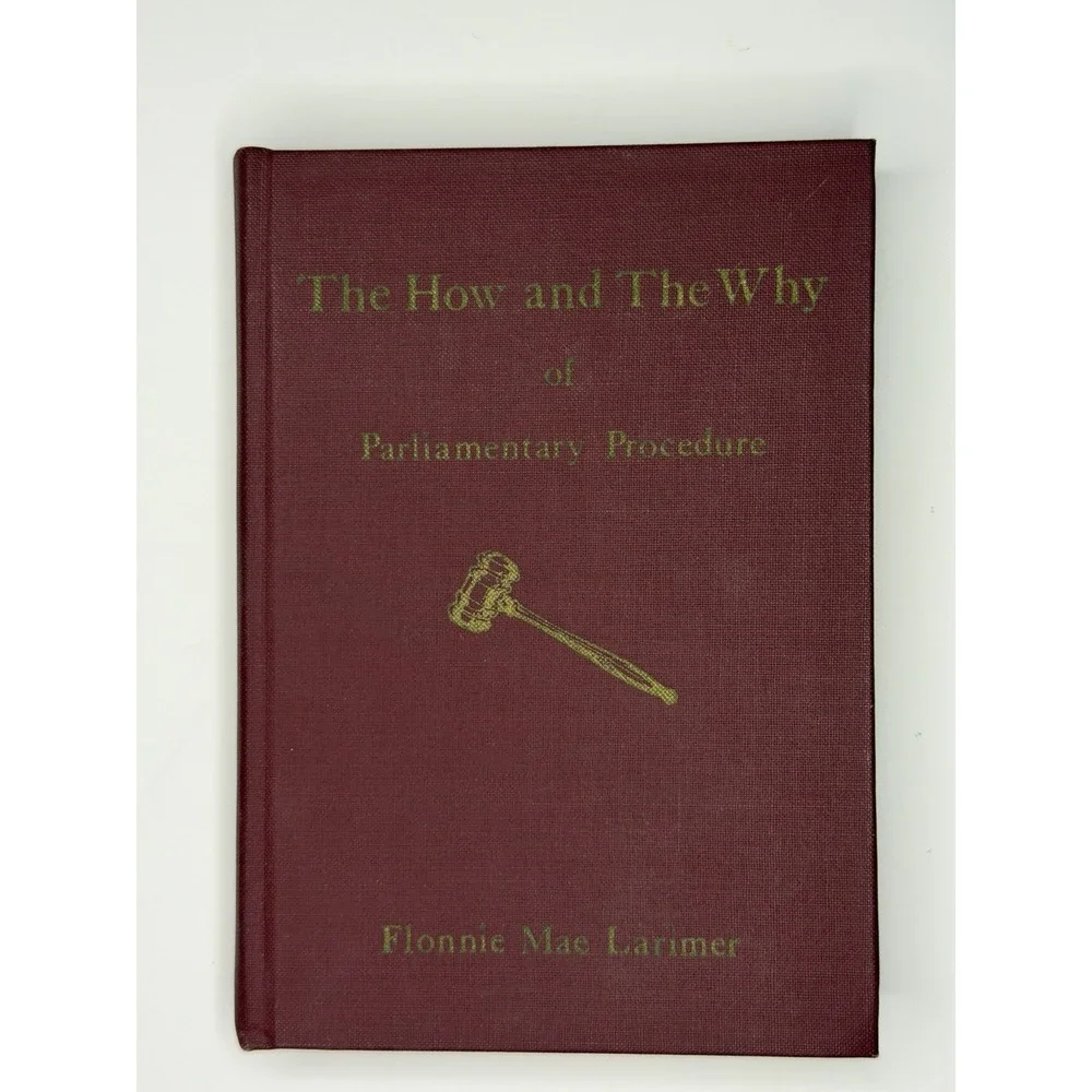 The How and The Why by Flonnie Mae Larimer Hardcover Wallace 1971 Signed